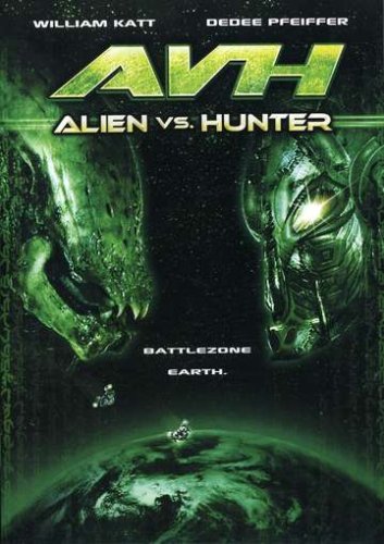 AVH: Alien vs. Hunter (2007)