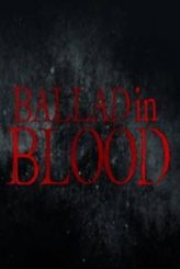 Ballad in Blood (2016)