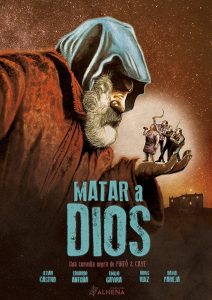 Matar a Dios (2017)