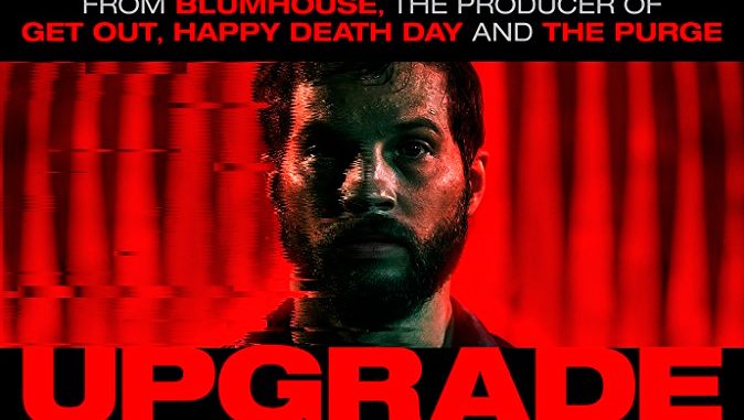 New trailer for Leigh Whannell’s "Upgrade"