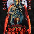 The Dead Don't Die (2019)