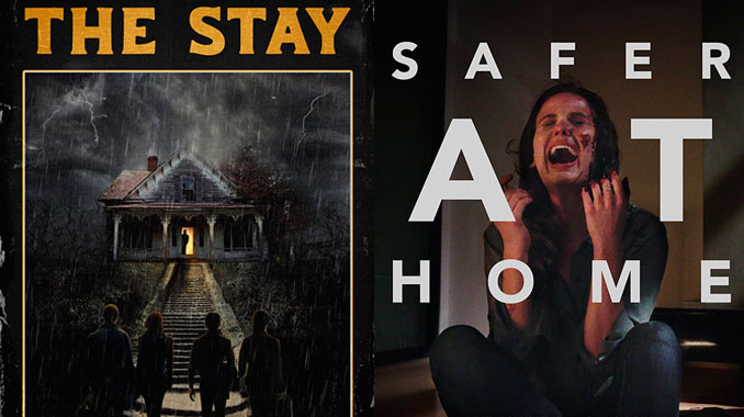 Being stuck at home is horror in thrillers "The Stay" and "Safer at Home"