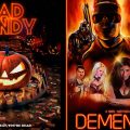 Horror thrillers "Bad Candy" and "The Demented" are warming up the pre-Halloween season