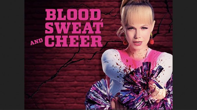 "Blood, Sweat and Cheer": A funny cheerleaders thriller available on Tubi