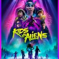 Kids vs. Aliens (2022)